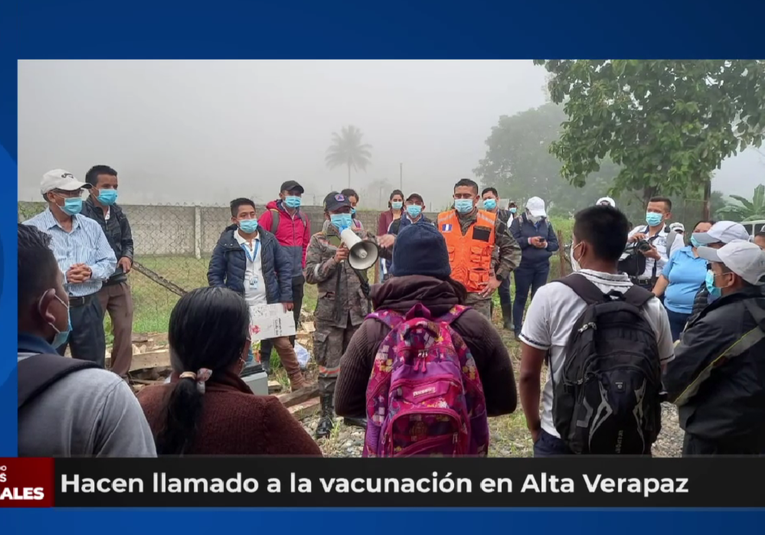 Hacen llamado a la vacunación en Alta Verapaz   hacen-llamado-a-la-vacunacion-en-alta-verapaz-175058-175205.png