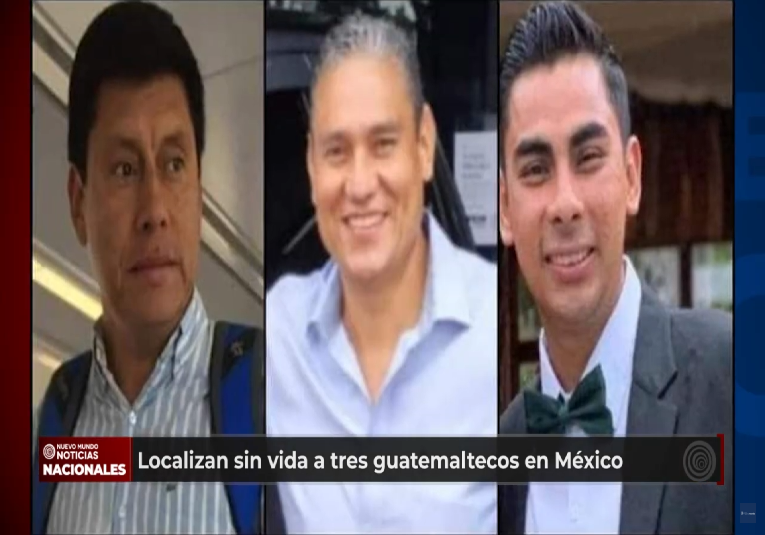 Localizan sin vida a tres guatemaltecos en México