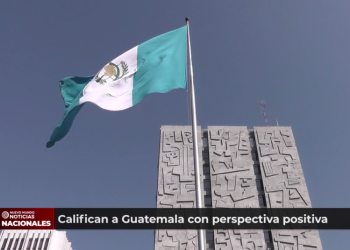 Califican a Guatemala con una perspectiva positiva debido al crecimiento económico