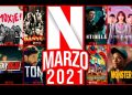 Estrenos de Marzo en Netflix.