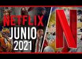 Estrenos de Netflix mes de Junio.