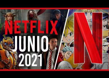 Estrenos de Netflix mes de Junio.