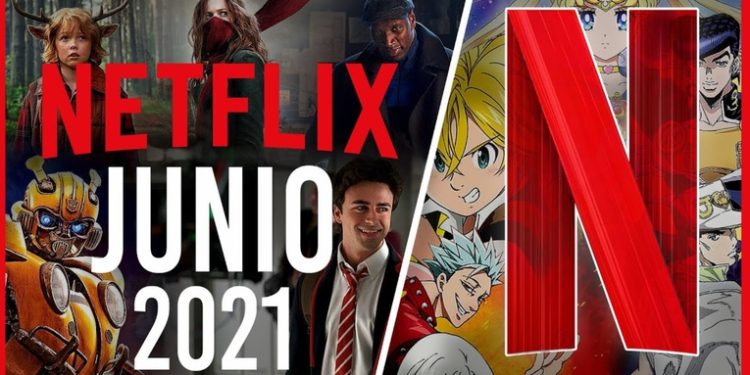 Estrenos de Netflix mes de Junio.