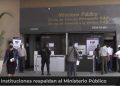 Instituciones respaldan al Ministerio Públicos
