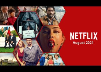 Los Estrenos de Netflix Para El Mes De Agosto.