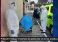 Piden investigar muertes de personas en la ví­a pública