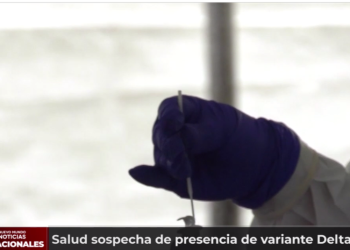 Salud sospecha de presencia de variante Delta en el paí­s