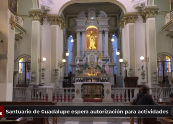 Santuario de Guadalupe espera autorización para actividades