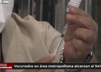 Vacunados en área metropolitana alcanza el 94%