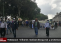 Veteranos militares realizan bloqueos y protestas