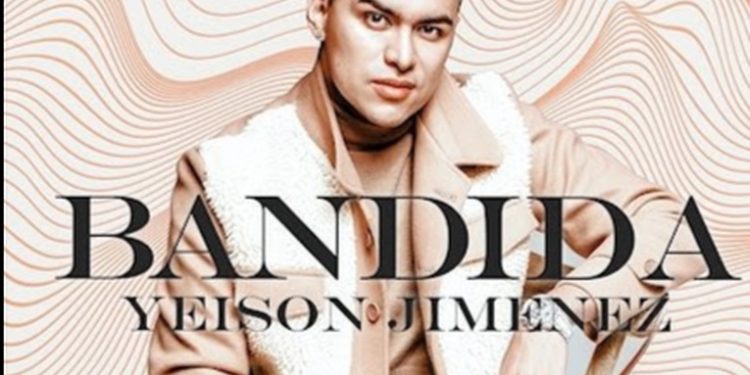 Yeison Jiménez y Su Nuevo Sencillo Bandida.